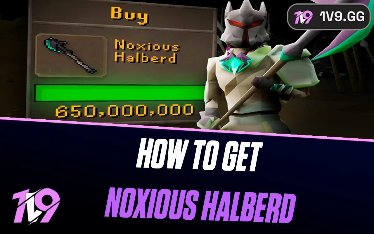 How To Get Noxious Halberd in OSRS